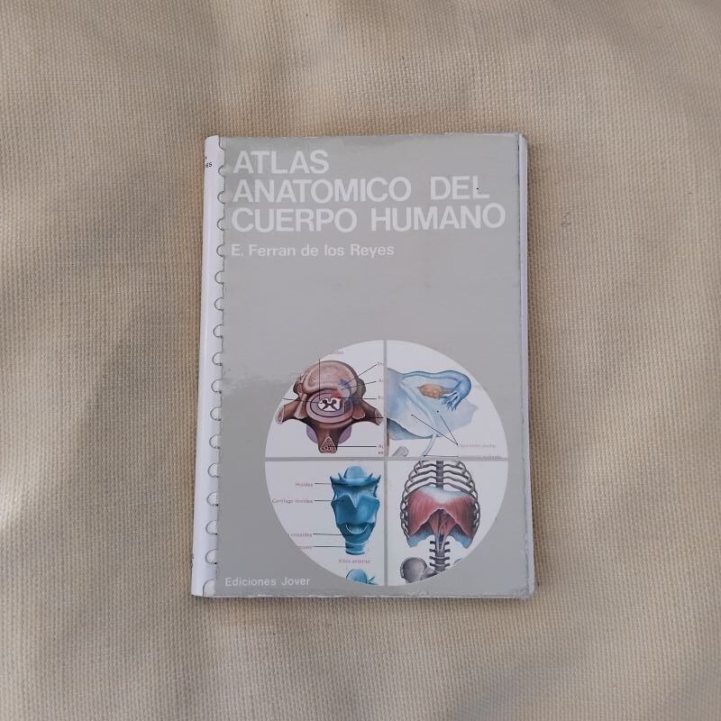 Atlas anatómico del cuerpo humano, de E. Ferrán de los Reyes