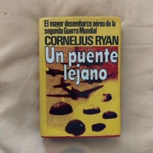 Un puente lejano de Cornelius Ryan