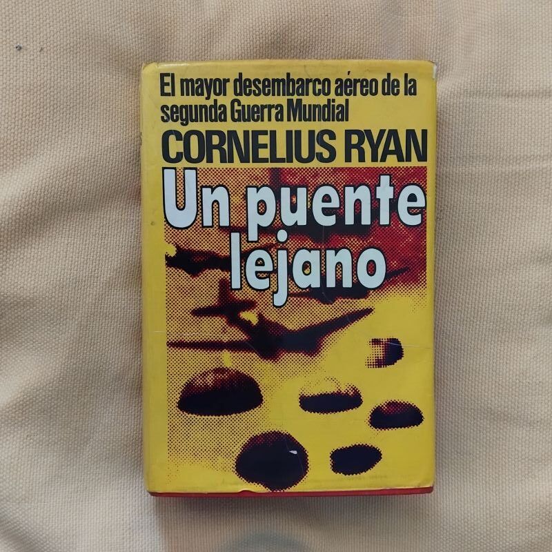 Un puente lejano de Cornelius Ryan