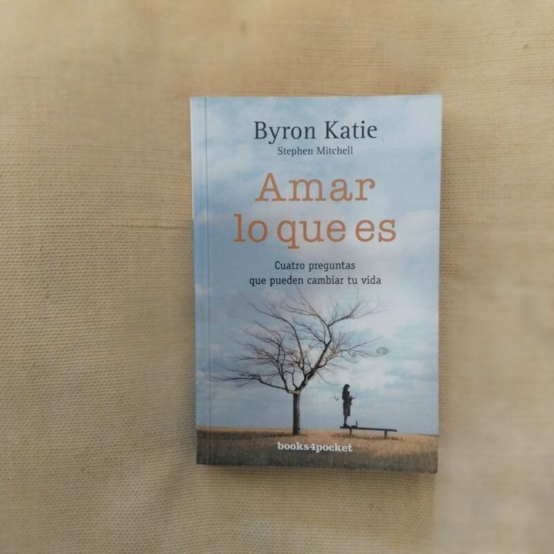 Amar lo que es, de Byron Katie