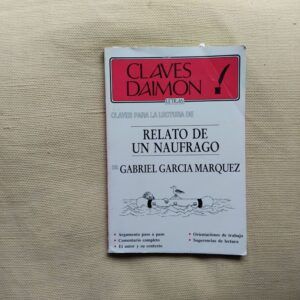 Claves para la lectura de Relato de un náufrago de Gabriel García Márquez