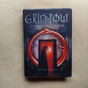 Grimpow y la bruja de la estirpe, de Rafael Ábalos
