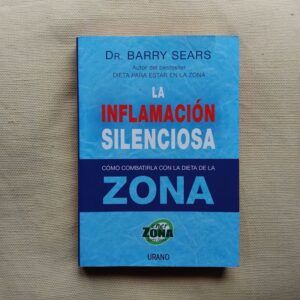 La inflamación silenciosa, del Dr. Barry Sears
