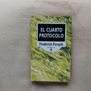 El cuarto protocolo, de Frederick Forsyth