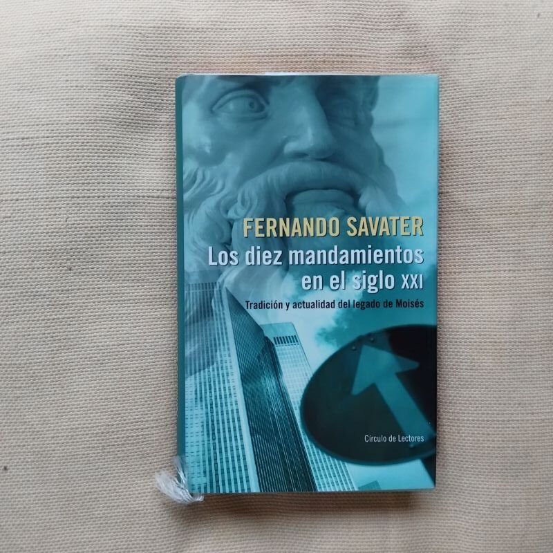 Los diez mandamientos en el siglo XXI, de Fernando Savater