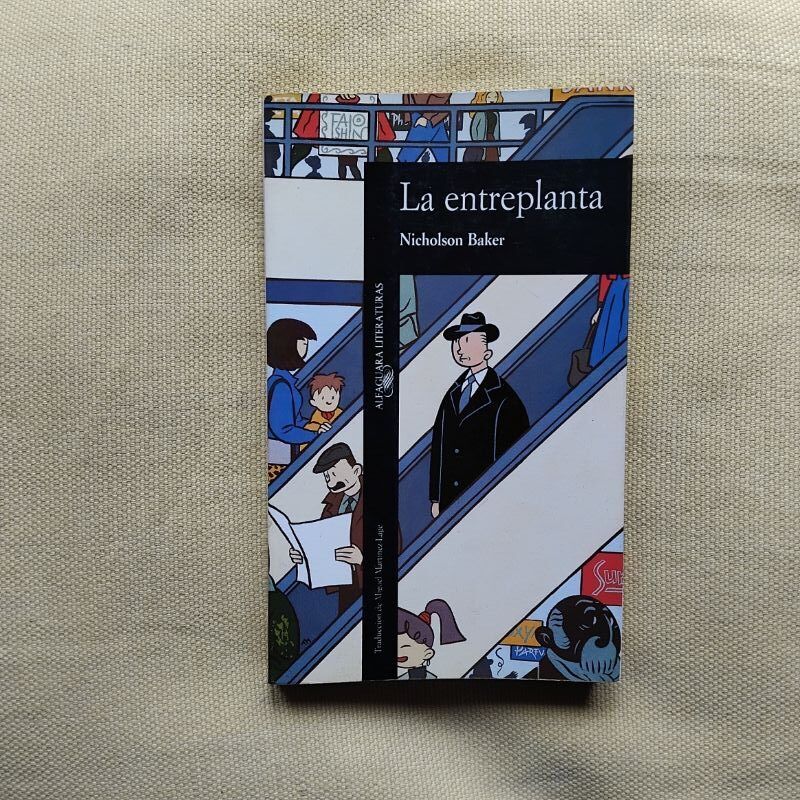 La entreplanta, de Nicholson Baker